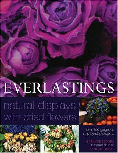 Cover for Everlastings - Natural Displays With Dried Flowers