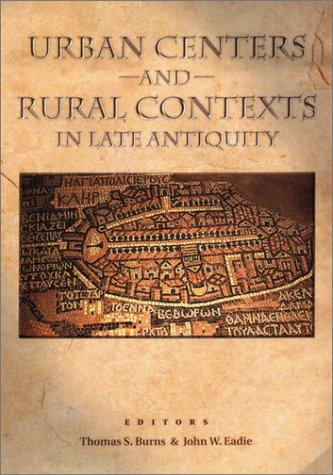 Cover for Urban Centers and Rural Contexts in Late Antiquity