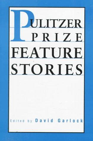 Cover for Pulitzer Prize feature stories