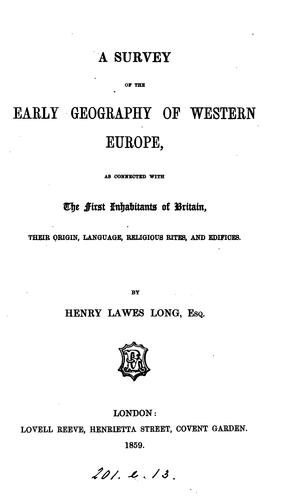 Cover for A survey of the early geography of western Europe, as connected with the first inhabitants of ...