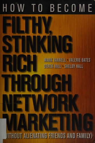 Cover for How to become filthy, stinking rich through network marketing
