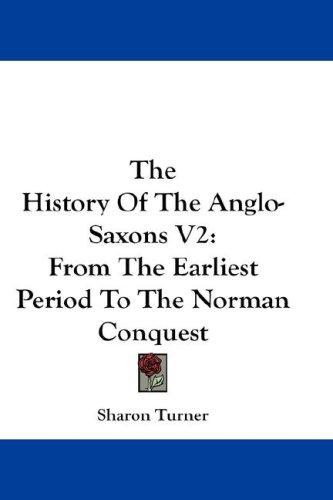 Cover for The History Of The Anglo-Saxons V2
