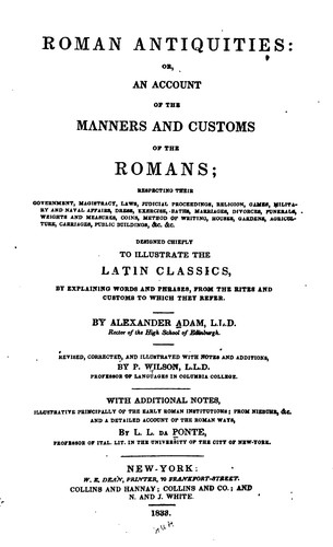 Cover for Roman Antiquities: Or, An Account of the Manners and Customs of the Romans ...