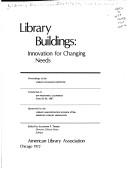 Cover for Library buildings: innovation for changing needs