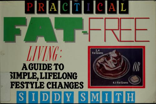Cover for Practical fat-free living: reaching your fitness potential through nutrition