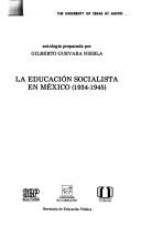 Cover for La Educación socialista en México (1934-1945)