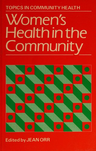 Cover for Women's Health in the Community (Topics in Community Health Series)