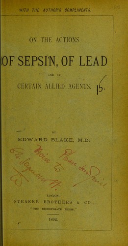 Cover for On the actions of sepsin, of lead and of certain allied agents