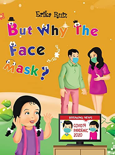 Cover for But Why The Face Mask?