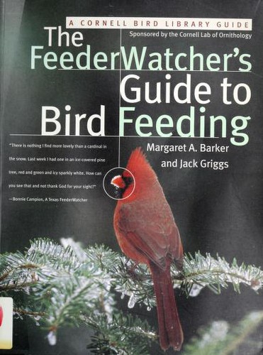 Cover for The FeederWatcher's Guide to Bird Feeding