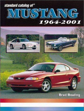Cover for Standard Catalog of Mustang 1964-2001 (Standard Catalog of Mustang)
