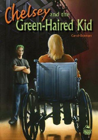 Cover for Chelsey and the Green-Haired Kid (Summit Books)