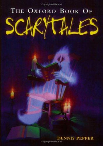 Cover for The Oxford Book of Scarytales