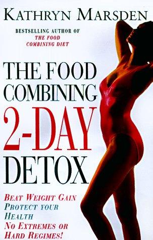 Cover for The food combining 2-day detox