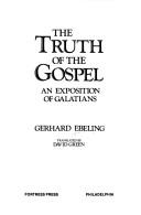 Cover for The truth of the Gospel