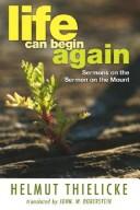 Cover for Life Can Begin Again