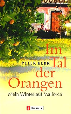 Cover for Im Tal der Orangen. Mein Winter auf Mallorca.
