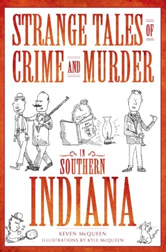 Cover for Strange tales of crime and murder in southern Indiana