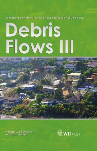 Cover for Monitoring, simulation, prevention and remediation of dense and debris flows III