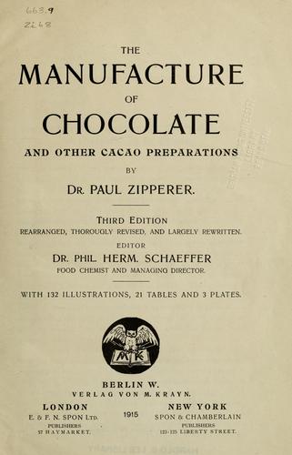 Cover for The manufacture of chocolate and other cacao preparations