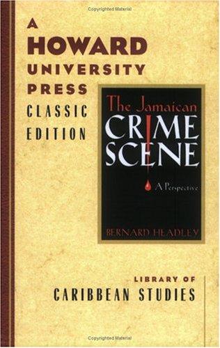 Cover for The Jamaican crime scene