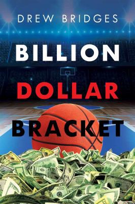Cover for Billion Dollar Bracket