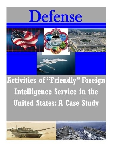Cover for Activities of "Friendly" Foreign Intelligence Service in the United States