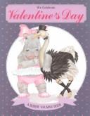 Cover for We Celebrate Valentine's Day (The Holidays & Festivals Series)
