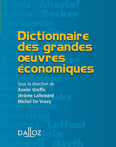 Cover for Dictionnaire des grandes oeuvres économiques