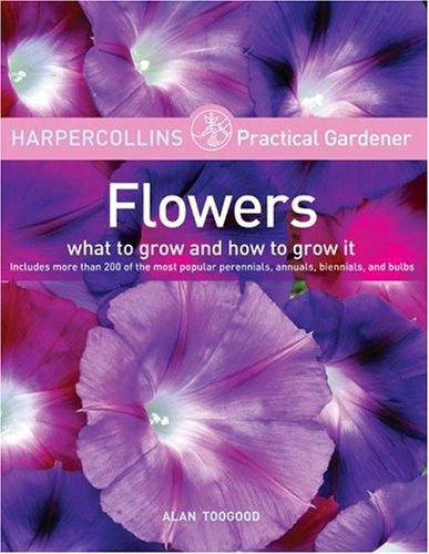 Cover for HarperCollins Practical Gardener: Flowers