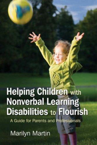 Cover for Helping Children With Nonverbal Learning Disabilities to Flourish