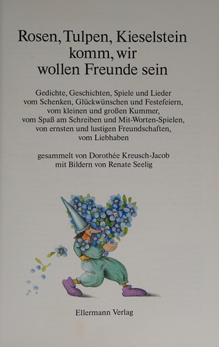 Cover for Rosen Tulpen Kieselstein komm wir wollen Fruende sein