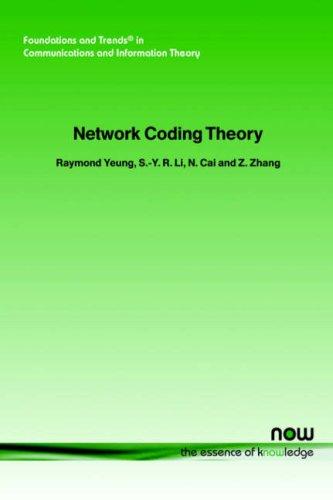 Cover for Network Coding Theory (Foundations and Trends(R) in Communications and Information Theory)