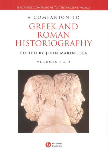 Cover for A companion to Greek and Roman historiography