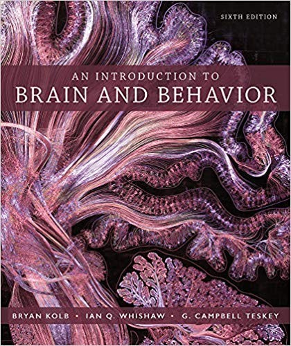 Cover for An Introduction to Brain and Behavior 6e & LaunchPad for An Introduction to Brain and Behavior