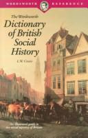 Cover for The Wordsworth Dictionary of British Social History (The Wordsworth Collection Reference Library)