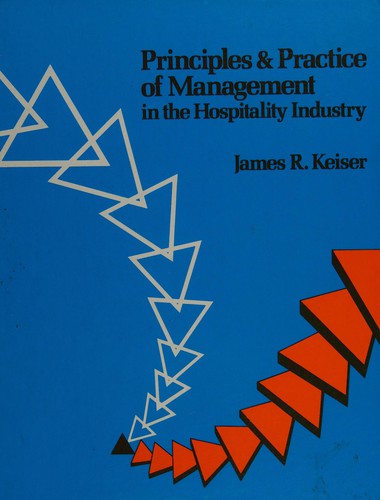 Cover for Principles and practice of management in the hospitality industry