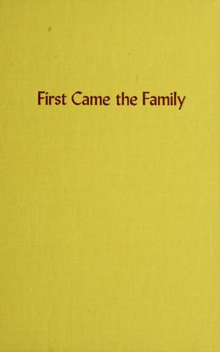 Cover for First came the family.