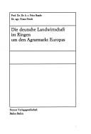 Cover for Die deutsche Landwirtschaft im Ringen um den Agrarmarkt Europas.