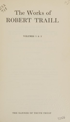 Cover for The works of Robert Traill.
