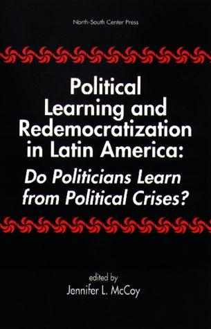 Cover for Political Learning and Redemocratization in Latin America