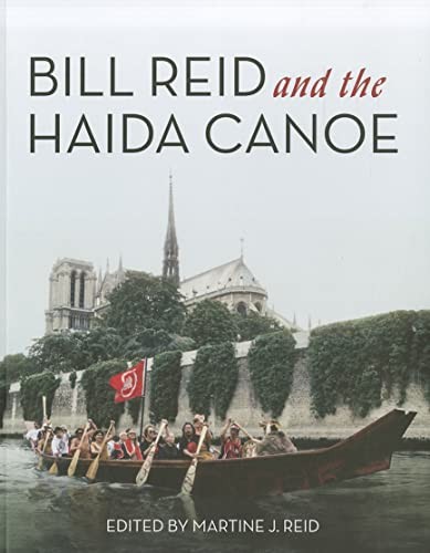 Cover for Bill Reid and the Haida canoe