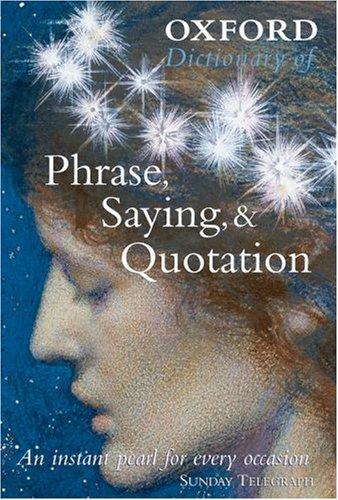 Cover for Oxford Dictionary of Phrase, Saying, & Quotation