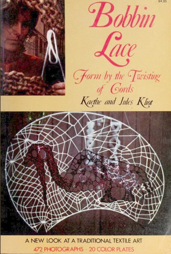 Cover for Bobbin Lace: Form by the Twisting of Cords