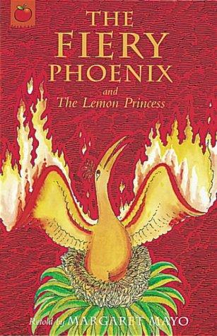 Cover for The Fiery Phoenix (Magical Tales from Around the World. S)
