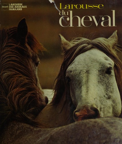 Cover for Larousse du cheval