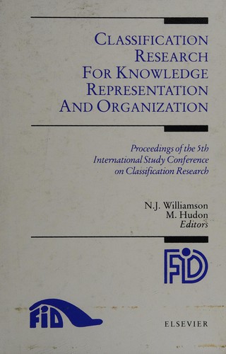 Cover for Classification research for knowledge representation and organization