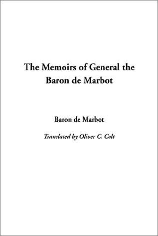 Cover for The Memoirs of General the Baron De Marbot