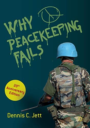 Cover for Why Peacekeeping Fails