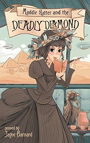 Cover for Maddie Hatter and the Deadly Diamond